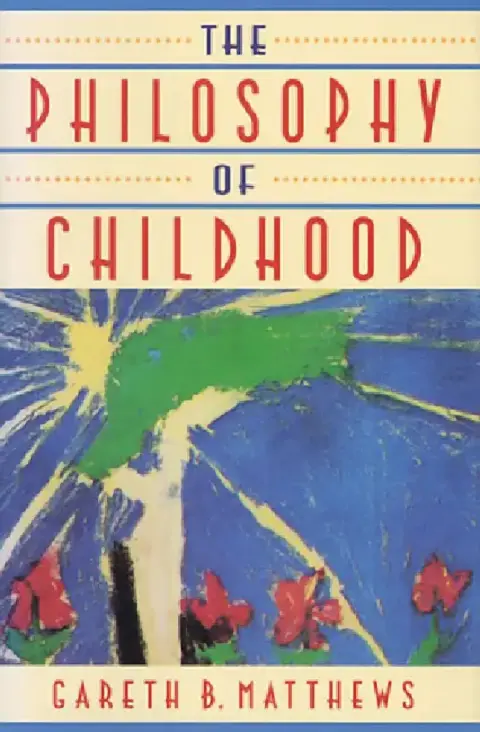 Cover of The Philosophy of Childhood