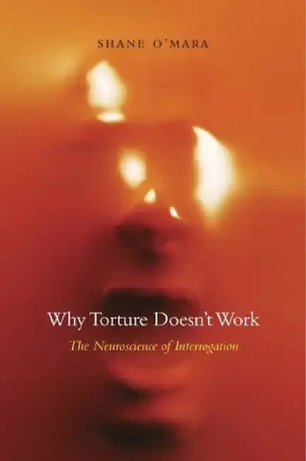 Cover of Why Torture Doesn't Work