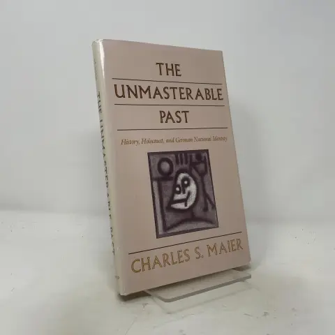 Cover of The Unmasterable Past