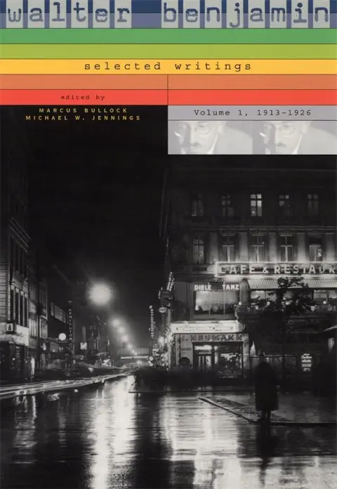Cover of Walter Benjamin Selected Writings V 1 – 1913–1926