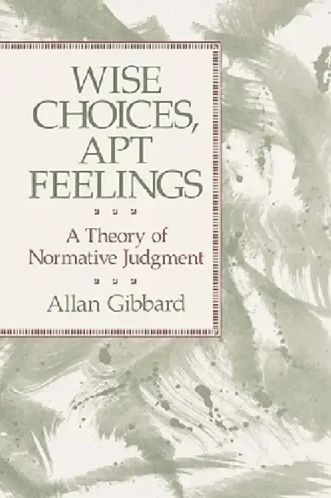 Cover of Wise Choices, Apt Feelings