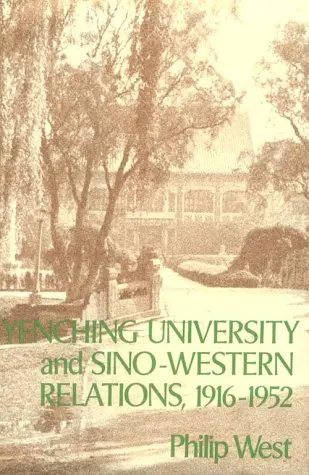 Cover of Yenching University & Sino–West Relations