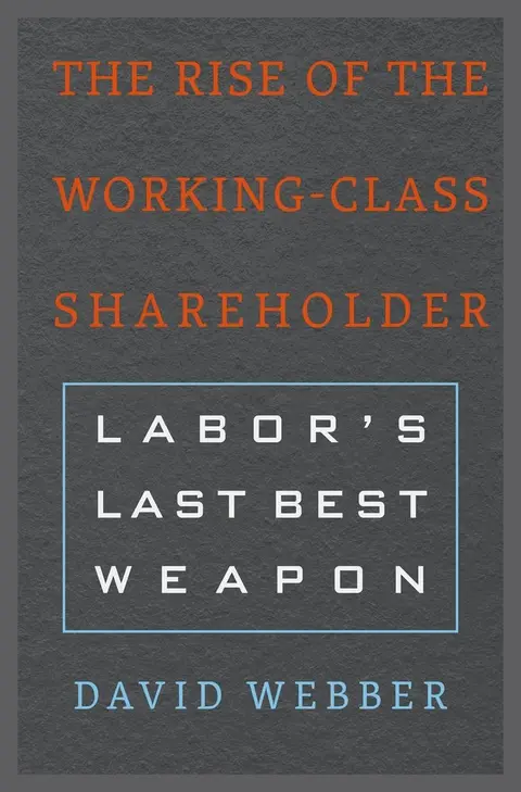 Cover of The Rise of the Working-Class Shareholde