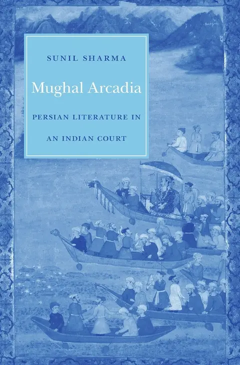 Cover of Mughal Arcadia