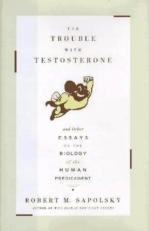 Cover of The Trouble with Testosterone