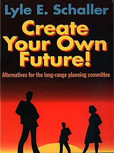 Cover of Create Your Own Future!