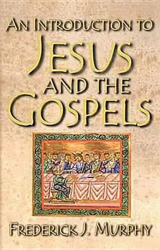 Cover of An Introduction to Jesus and the Gospels