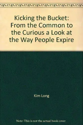 Cover of Kicking the bucket