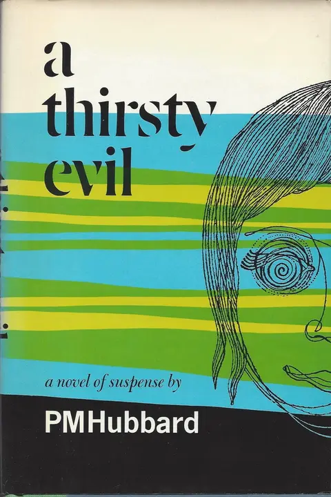 Cover of A thirsty evil