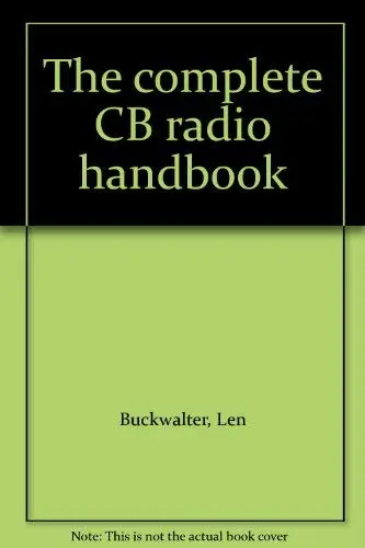 Cover of The complete CB radio handbook