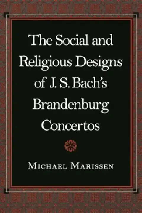 Cover of The Social and Religious Designs of J.S. Bach's Brandenburg Concertos