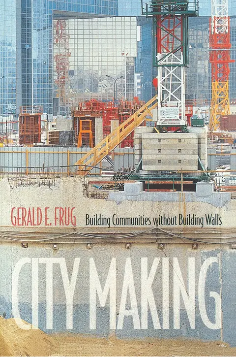 Cover of City Making – Building Communities Without Building Walls