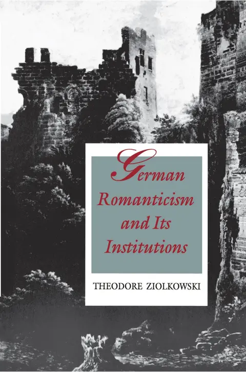 Cover of German Romanticism and Its Institutions