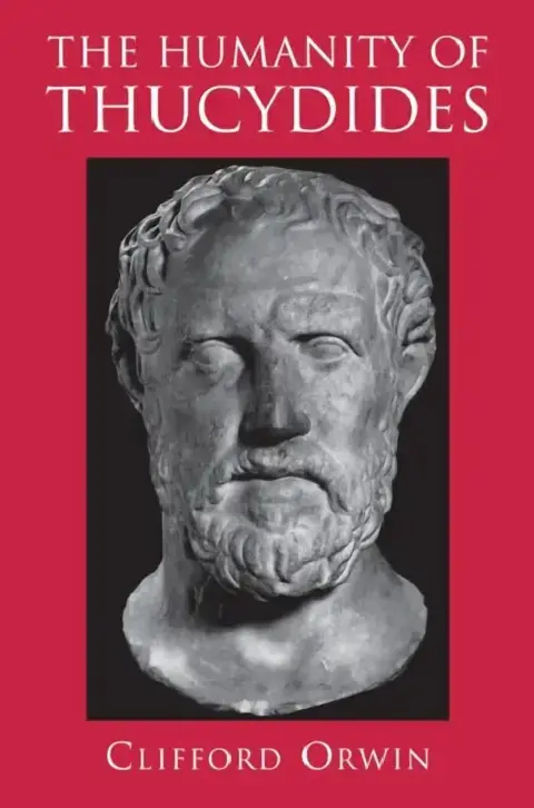 Cover of The Humanity of Thucydides