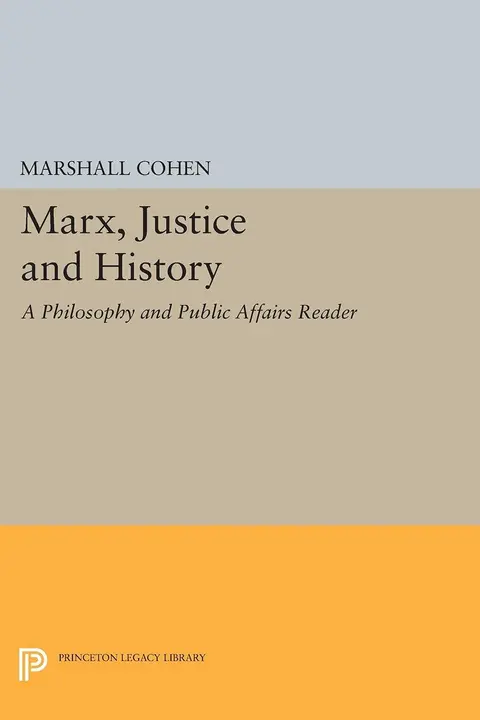 Cover of Marx, Justice & History – a Philosophy & Public Affairs Reader (Paper)