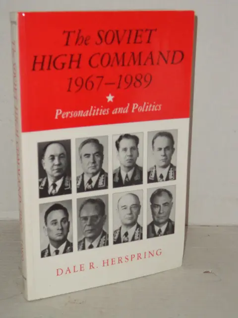 Cover of Soviet High Command, 1967–1989 – Personalities & Politics Paper