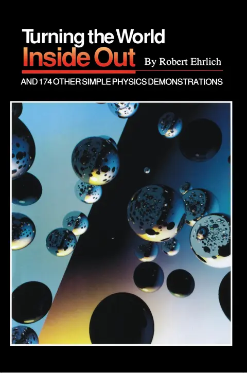 Cover of Turning the World Inside Out and 174 Other Simple Physics Demonstrations