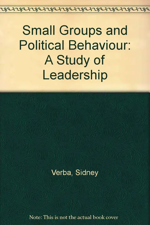 Cover of Small Groups and Political Behavior