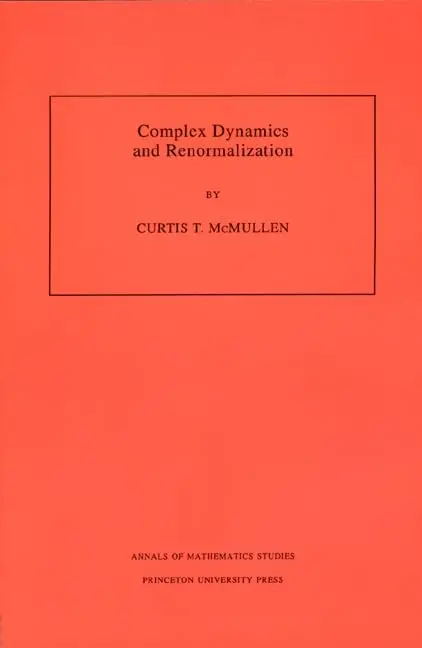 Cover of Complex Dynamics & Renormalization