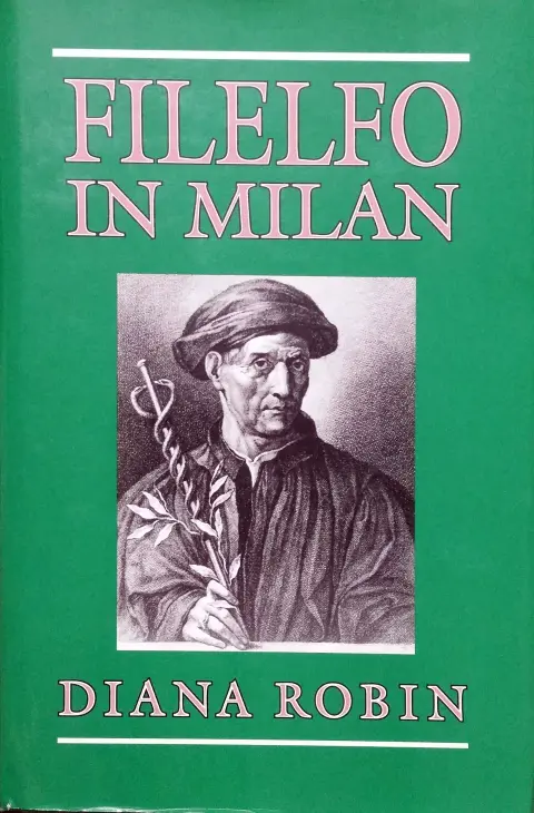 Cover of Filelfo in Milan – Writings, 1451–1477
