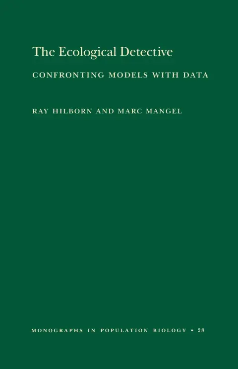 Cover of The Ecological Detective – Confronting Models with Data