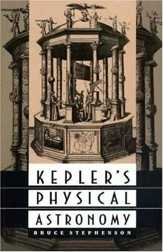 Cover of Kepler's Physical Astronomy