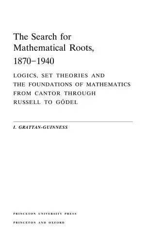 Cover of The Search for Mathematical Roots, 1870-1940