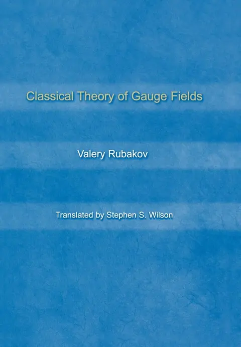 Cover of Classical Theory of Gauge Fields