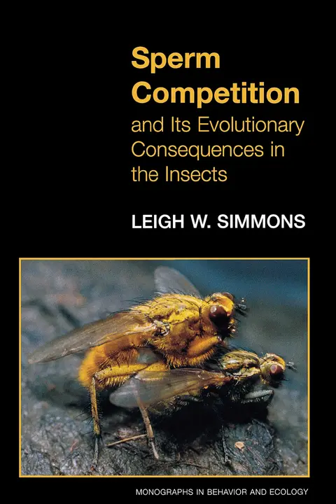 Cover of Sperm Competition & Its Evolutionary Consequences in the Insects