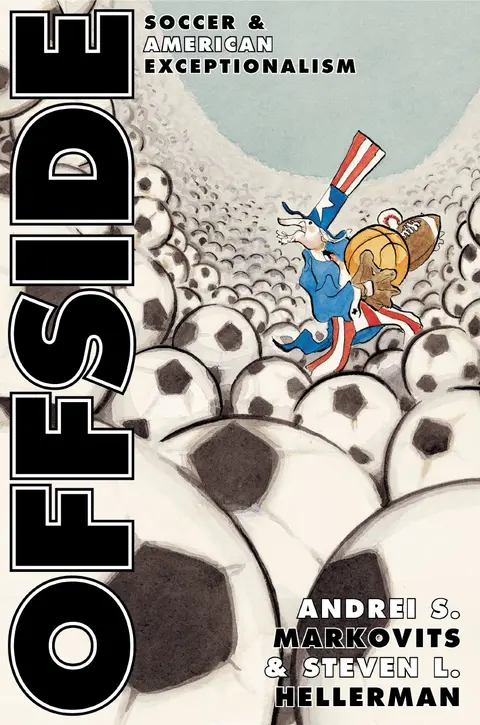 Cover of Offside – Soccer & American Exceptionalism