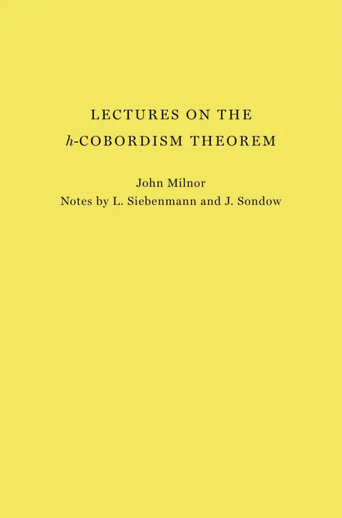 Cover of Lectures on the H-Cobordism Theorem