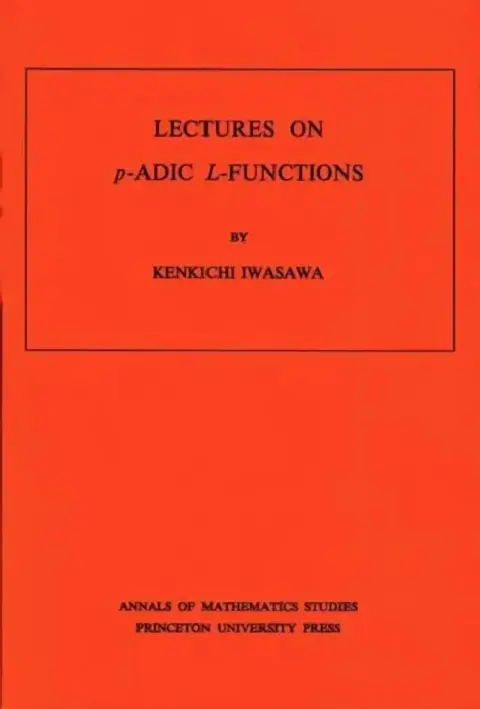 Cover of Lectures on p-ADIC L-Functions