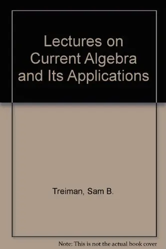 Cover of Lectures on Current Algebra and Its Applications