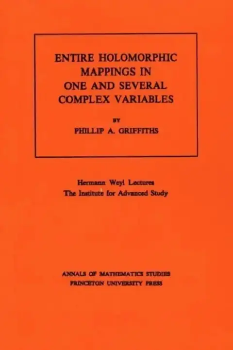 Cover of Entire Holomorphic Mappings in One and Several Complex Variables. (Am-85), Volume 85