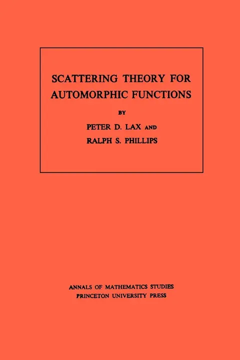 Cover of Scattering Theory for Automorphic Functions
