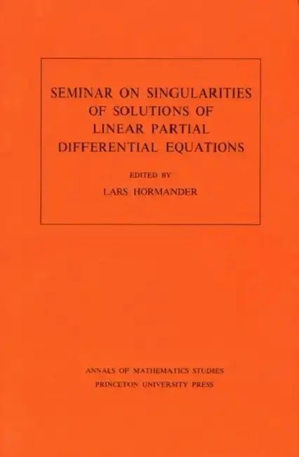 Cover of Seminar on Singularities of Solutions of Linear Partial Differential Equations. (Am-91), Volume 91