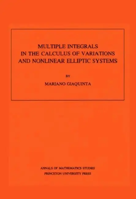 Cover of Multiple Integrals in the Calculus of Variations and Nonlinear Elliptic Systems. (Am-105), Volume 105