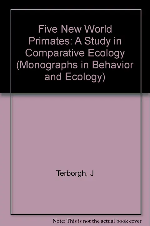 Cover of Five New World Primates – A Study in Comparative Ecology