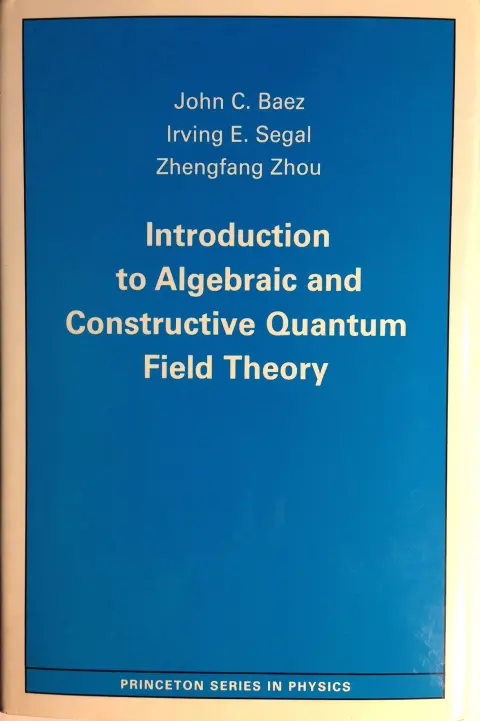 Cover of Introduction to Algebraic & Constructive Quantum Field Theory