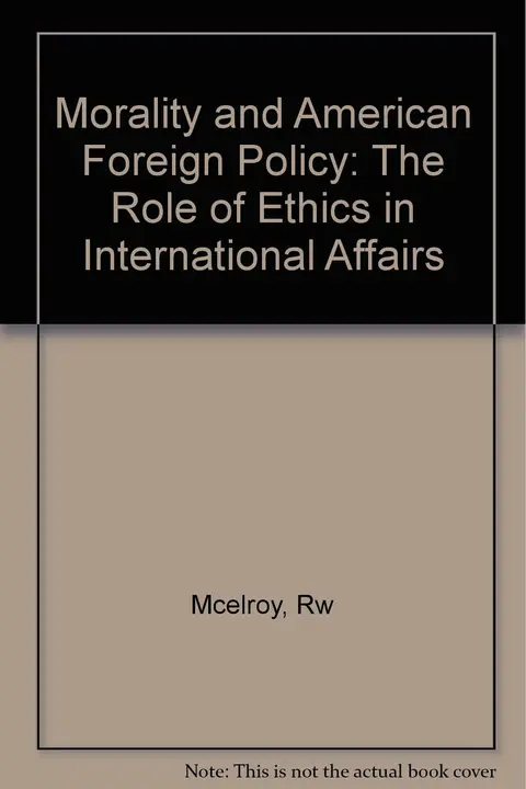 Cover of Morality & American Foreign Policy