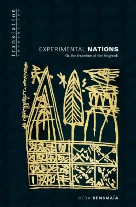 Cover of Experimental Nations Or, the Invention of the Maghreb