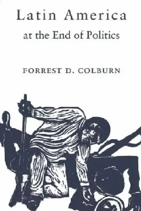 Cover of Latin America at the End of Politics
