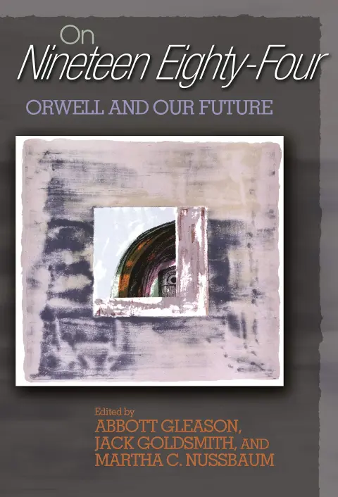 Cover of On Nineteen Eighty–Four – Orwell and Our Future