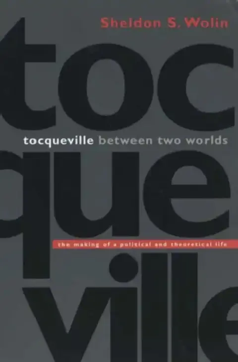 Cover of Tocqueville Between Two Worlds