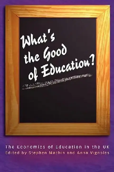 Cover of What's the Good of Education?