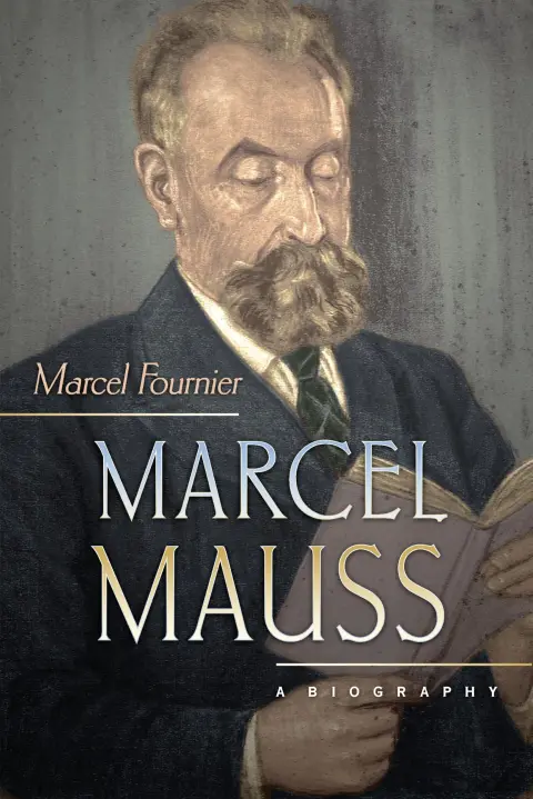Cover of Marcel Mauss – A Biography