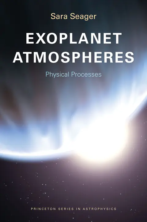 Cover of Exoplanet Atmospheres – Physical Processes