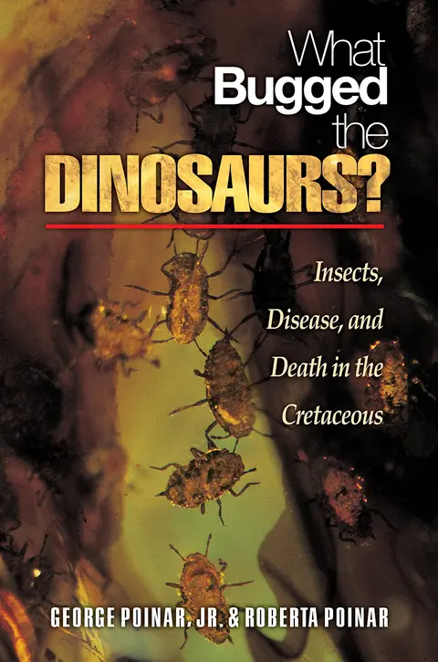 Cover of What Bugged the Dinosaurs?