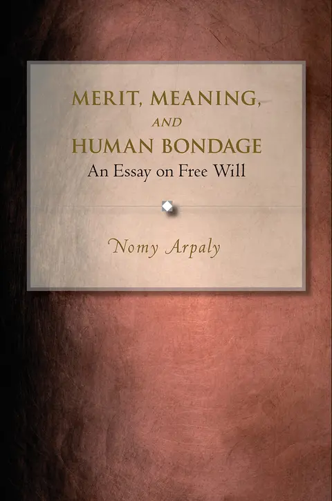 Cover of Merit, Meaning, and Human Bondage