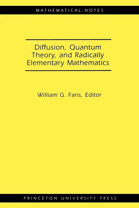 Cover of Diffusion, Quantum Theory, and Radically Elementary Mathematics